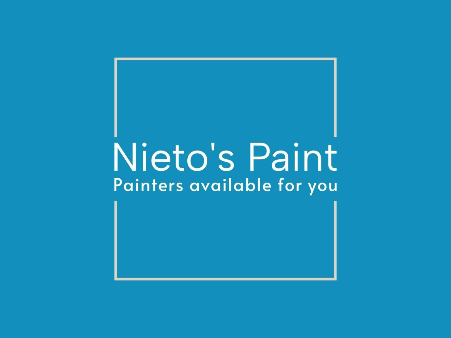 Nieto’s Paint — Painters available for you